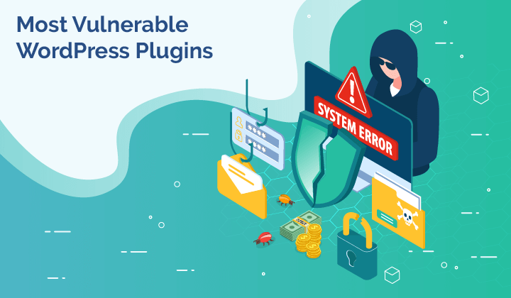 Most Vulnerable WordPress Plugins
